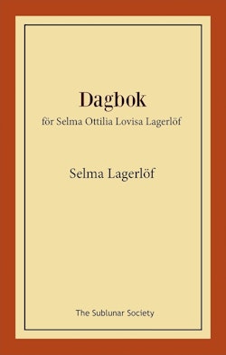 Dagbok : för Selma Ottilia Lovisa Lagerlöf