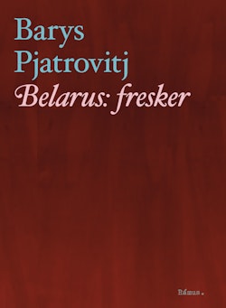 Belarus : fresker