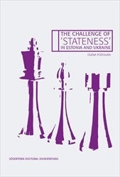The Challenge of ‘Stateness’ in Estonia and Ukraine