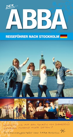 Der ABBA Reiseführer nach Stockholm