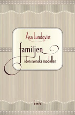 Familjen i den svenska modellen