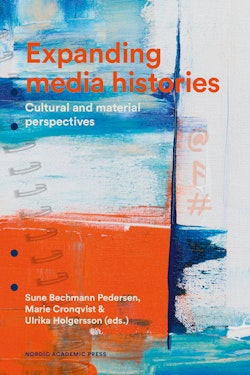 Expanding media histories : cultural and material perspectives