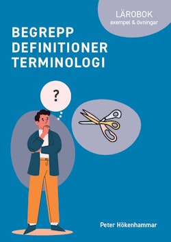 Begrepp - Definitioner - Terminologi