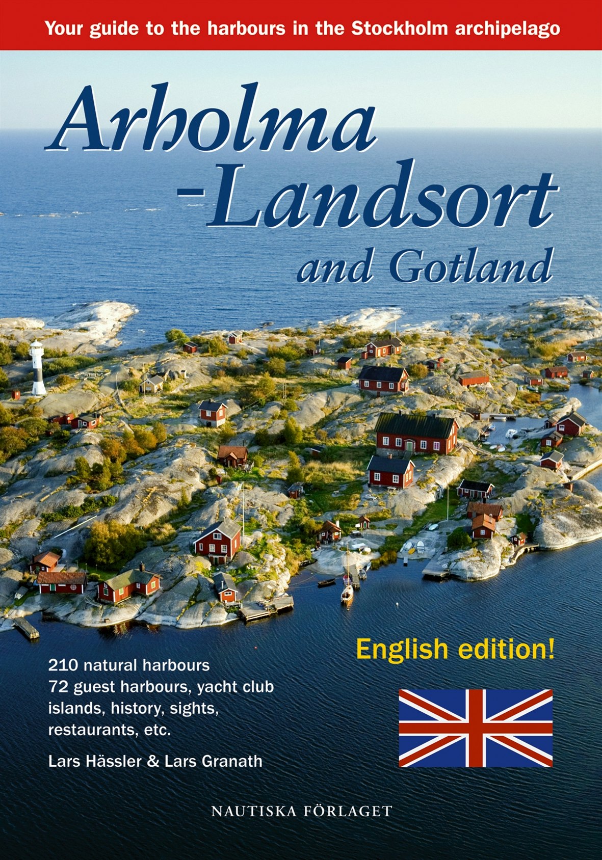Arholma-Landsort and Gotland : your guide to the harbours in the Stockholms archipelago