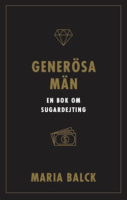 Generösa män - En bok om sugardejting