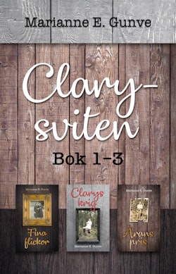 Clary-sviten. Bok 1-3