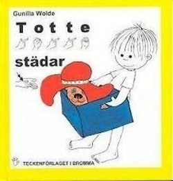 Totte städar : barnbok med tecken för hörande barn