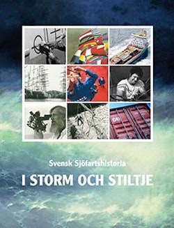 Svensk sjöfartshistoria : i storm och stiltje