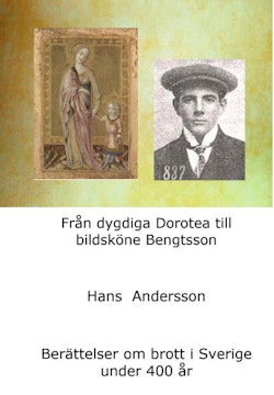 Från dygdiga Dorotea till bildsköne Bengtsson