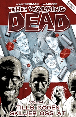 The Walking Dead volym 1: Tills döden skiljer oss åt