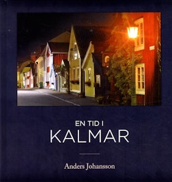 En tid i Kalmar