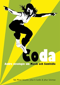 Coda : andra antologin om musik och samhälle