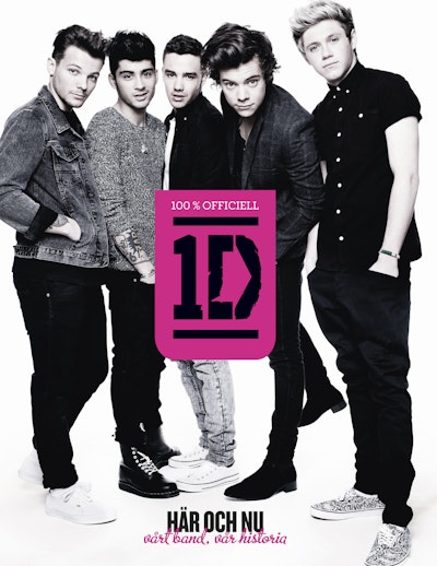 One Direction : här och nu - vårt band, vår historia