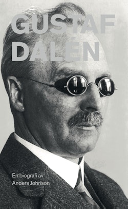 Gustaf Dalén : en biografi