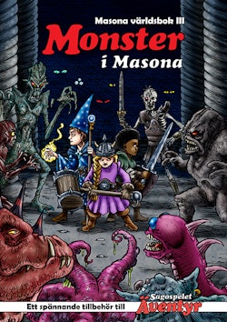Masona världsbok. Del 3, Monster i Masona