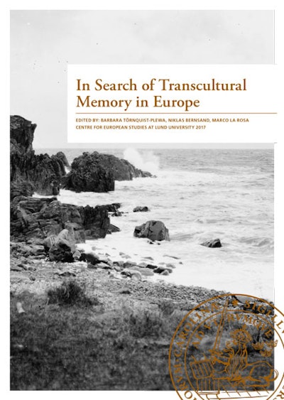 In Search of Transcultural Memory in Europe