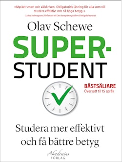 Superstudent : effektivare inlärning, för bättre betyg