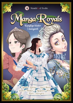 Manga Royals : kungliga kläder i mangastil