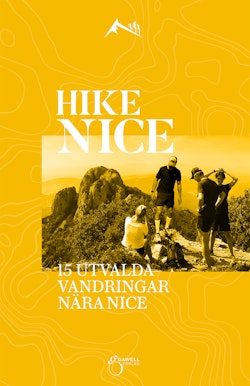 Hike Nice : 15 utvalda vandringar nära Nice