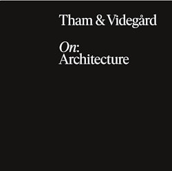 Tham & Videgård - On: Architecture