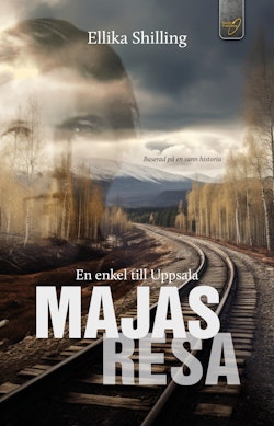 En enkel till Uppsala : Majas resa